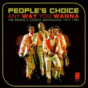 Cover for People's Choice · Anyway You Wanna Anthology 1971-1981 (CD) [Japan Import edition] (2017)