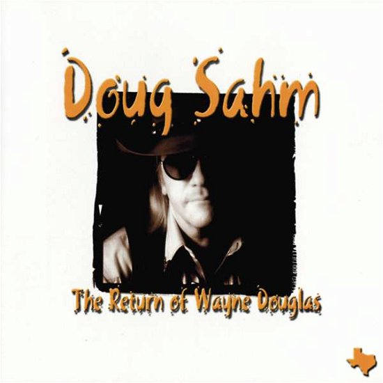 Return of Wayne Douglas - Doug Sahm - Music - 1VIVID - 4540399052144 - May 4, 2020