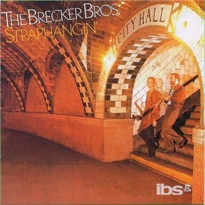 Cover for Brecker Brothers · Straphangin` (CD) [Limited edition] (2017)