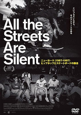 Cover for (Documentary) · All the Streets Are Silent: the Convergence of Hip Hop and Skateboarding (1987-1 (MDVD) [Japan Import edition] (2023)
