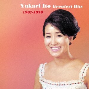 Cover for Ito Yukari · Yukari No Greatest Hits 1967-1970 (CD) [Japan Import edition] (2019)