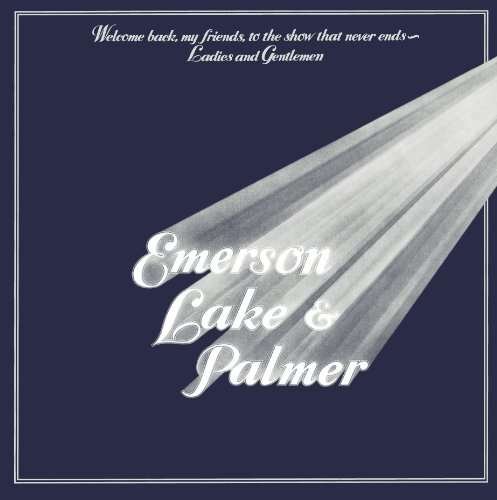 Cover for Emerson Lake &amp; Palmer · Welcome Back My Friends to Show (CD) [Japan Import edition] (2010)