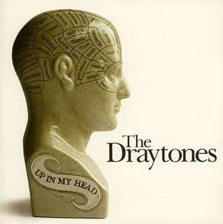 Cover for Draytones · Up in My Head (CD) (2008)