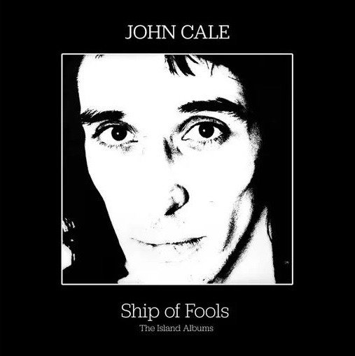 Cover for John Cale · Ship Of Fools - The Island Albums (CD) (2024)