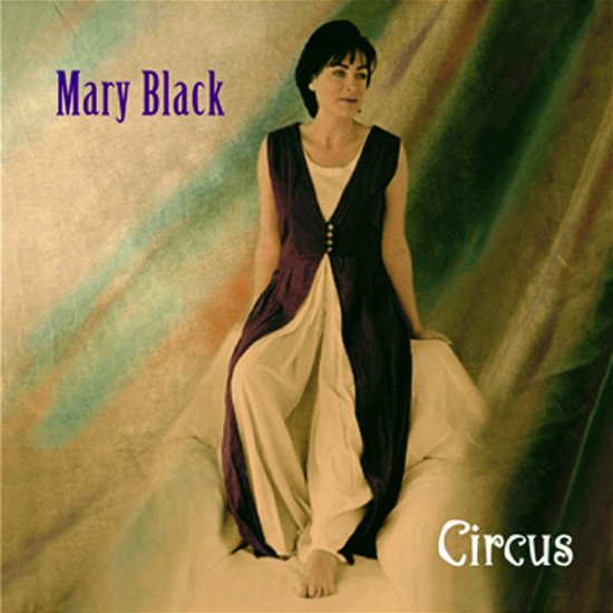 Cover for Mary Black · Mary Black-circus (CD) (1901)