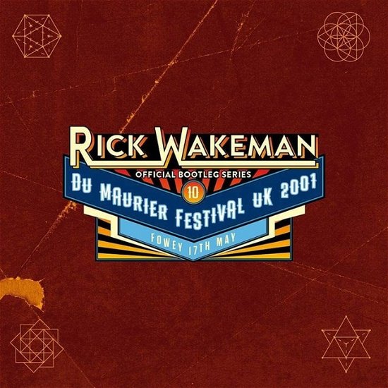 Cover for Rick Wakeman · Official Bootleg Series, Vol. 10: Daphne Du Maurier Festival 2001 (CD) (2020)