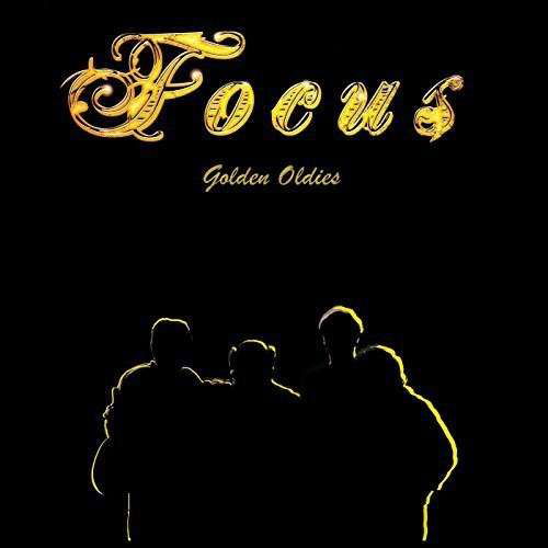 Golden Oldies - Focus - Música - IN AND OUT OF FOCUS RECORDS - 5060105495144 - 3 de noviembre de 2014