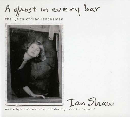 Cover for Ian Shaw · Ghost in Every Bar (CD) (2012)