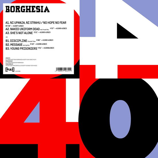 [Pias] 40 - Borghesia - Musiikki - PLAY IT AGAIN SAM - 5400863096144 - perjantai 28. huhtikuuta 2023