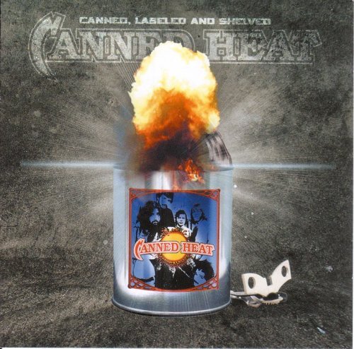 Canned, Labeled and Shelved - Canned Heat - Música - CADIZ -MUSIC AVENUE - 5413992501144 - 17 de março de 2014