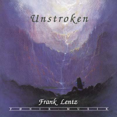 Cover for Frank Lentz · Unstroken (CD) (2006)