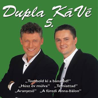 Cover for Dupla KáVé · 5. (CD)