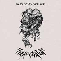 Cover for Tyrannosatan · Babylons Skräck (Cassete) (2025)