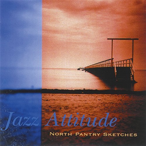 Cover for Sahlin / Jazz Attitude · North Pantry Sketches (CD) (1995)
