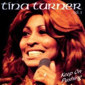 Cover for Tina Turner · Keep On Pushing (CD)
