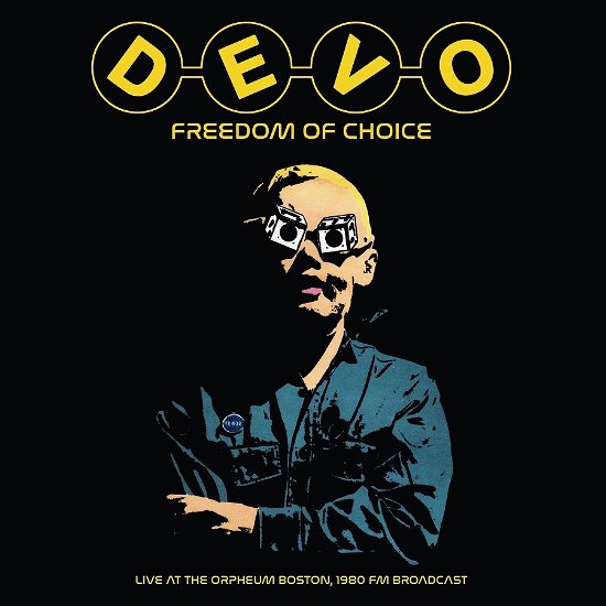 Cover for Devo · Freedom Of Choice Live At The Orpheum Boston (LP) (2019)