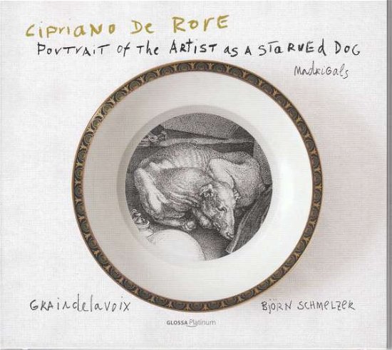 Cover for C. De Rore · Portrait of the Artist As a Starved Dog (CD) (2017)