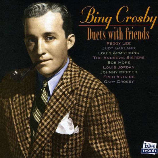 Duets with friends - Bing Crosby - Musikk - BLUE MOON - 8427328030144 - 8. januar 2003