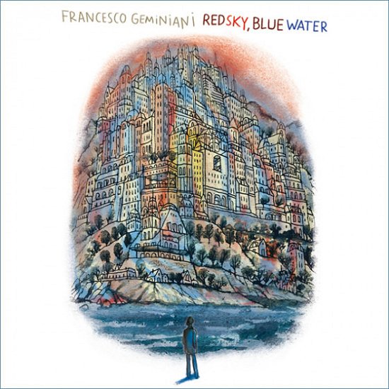 Cover for Francesco Geminiani · Red Sky Blue Water (CD) (2021)