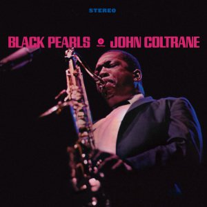 Black Pearls - John Coltrane - Muziek - WAX TIME - 8436028697144 - 7 september 2010