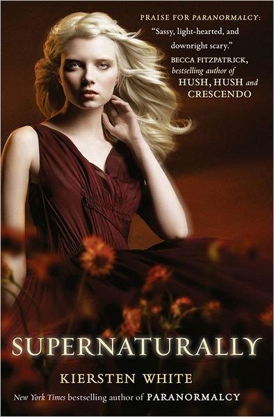 Cover for Kiersten White · Supernaturally - Paranormalcy (Paperback Book) (2012)