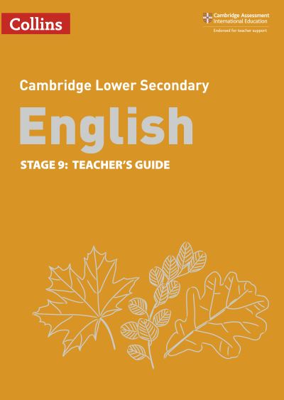 Lower Secondary English Teacher's Guide: Stage 9 - Collins Cambridge Lower Secondary English - Steve Eddy - Bøger - HarperCollins Publishers - 9780008364144 - 24. december 2020