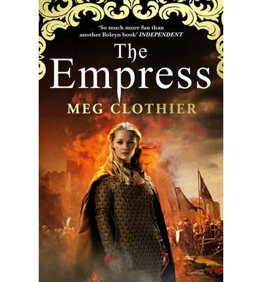 The Empress - Meg Clothier - Books - Cornerstone - 9780099553144 - November 21, 2013