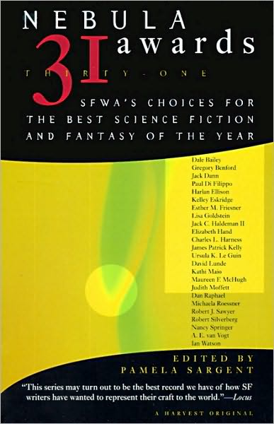 Cover for Pamela Sargent · Nebula Awards 31: Sfwa's Choices for the Best Science Fiction and Fantasy of the Year (Paperback Book) (1997)