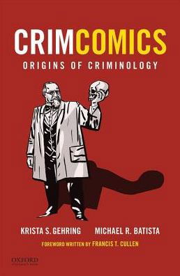 CrimComics Issue 1 - Krista S. Gehring - Livros - Oxford University Press - 9780190207144 - 1 de novembro de 2016