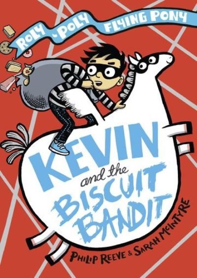 Cover for Philip Reeve · Kevin and the Biscuit Bandit (Gebundenes Buch) (2020)