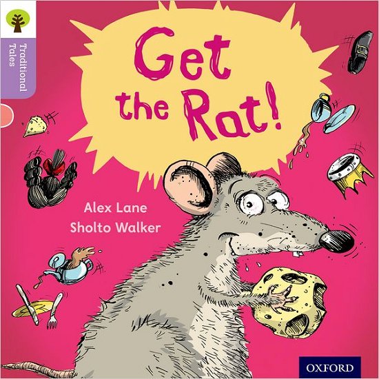 Cover for Alex Lane · Oxford Reading Tree Traditional Tales: Level 1+: Get the Rat! - Oxford Reading Tree Traditional Tales (Paperback Bog) (2011)
