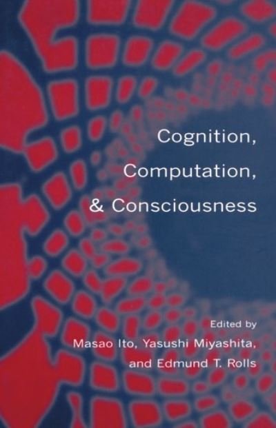 Cover for Miyashita Rolls Ito · Cognition, Computation, and Consciousness (Hardcover Book) (1997)