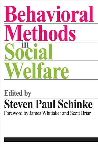 Cover for Steven Paul Schinke · Behavioral Methods in Social Welfare (Paperback Book) (2007)