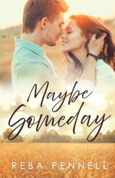 Cover for Reba Pennell · Maybe Someday (Book) (2021)