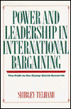 Cover for Shibley Telhami · Power and Leadership in International Bargaining: The Path to the Camp David Accords (Hardcover Book) (1990)