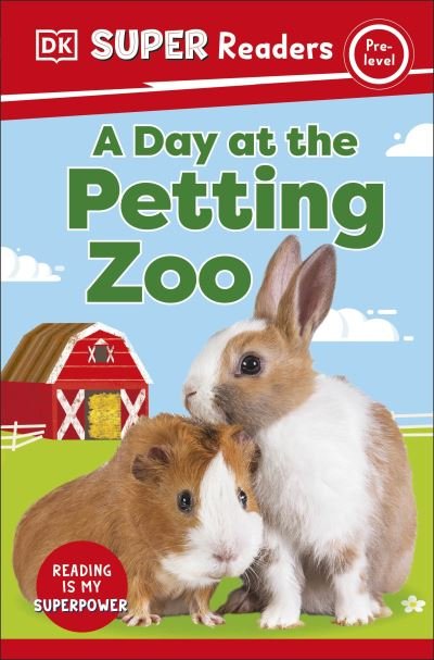 Cover for Dk · DK Super Readers Pre-Level A Day at the Petting Zoo - DK Super Readers (Pocketbok) (2023)