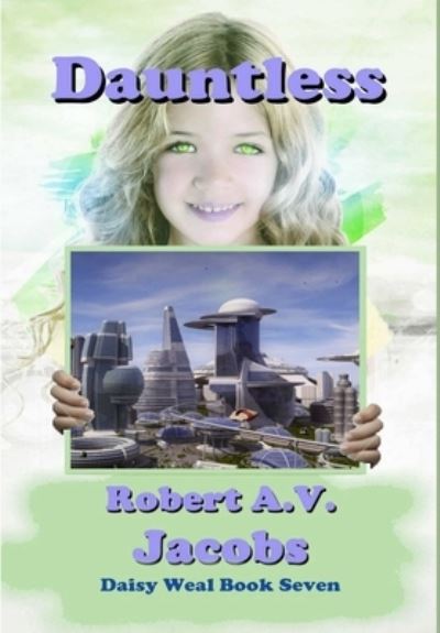 Cover for Robert A.V. Jacobs · Dauntless (Inbunden Bok) (2019)