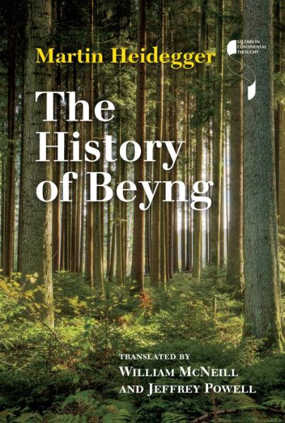 Cover for Martin Heidegger · The History of Beyng - Studies in Continental Thought (Gebundenes Buch) (2015)