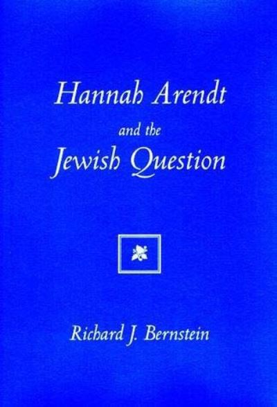 Cover for Richard J. Bernstein · Hannah Arendt and the Jewish question (N/A) [Lst Mit Press Ed. edition] (1996)