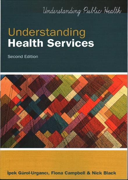 Cover for Ipek Gurol-Urganci · Understanding Health Services (Taschenbuch) (2017)