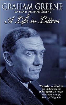 Cover for Richard Greene · Graham Greene: A Life In Letters (Paperback Book) (2008)