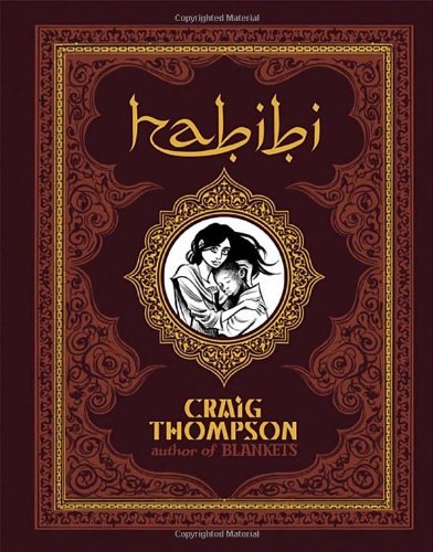 Habibi - Pantheon Graphic Library - Craig Thompson - Books - Knopf Doubleday Publishing Group - 9780375424144 - September 20, 2011