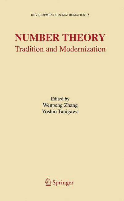 Cover for Y Tangiawa · Number Theory: Tradition and Modernization - Developments in Mathematics (Innbunden bok) [2006 edition] (2006)