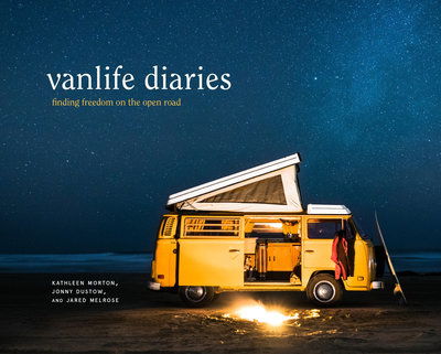 Cover for Kathleen Morton · Vanlife Diaries: Finding Freedom on the Open Road (Hardcover Book) (2019)