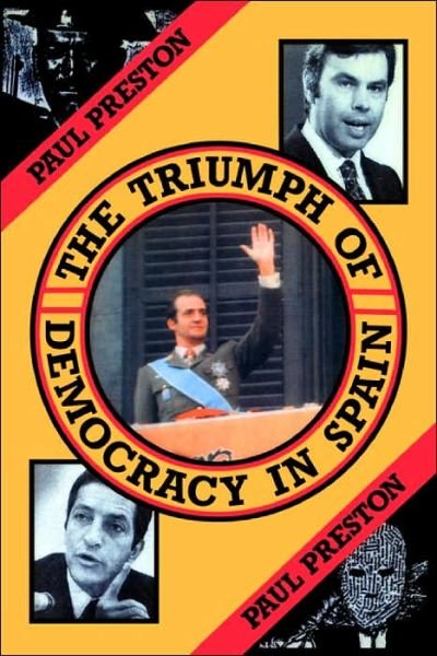 Cover for Paul Preston · The Triumph of Democracy in Spain (Taschenbuch) (1987)