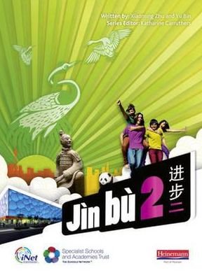 Cover for Xiaoming Zhu · Jin bu Chinese Pupil Book 2 (11-14 Mandarin Chinese) - Jin bu (Paperback Book) (2011)