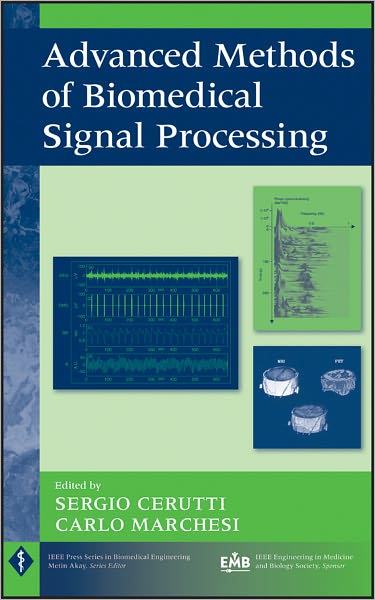 Cover for S Cerutti · Advanced Methods of Biomedical Signal Processing - IEEE Press Series on Biomedical Engineering (Hardcover Book) (2011)
