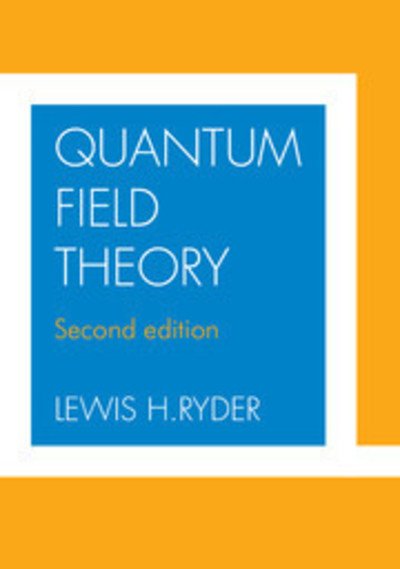 Cover for Ryder, Lewis H. (University of Kent, Canterbury) · Quantum Field Theory (Paperback Bog) [2 Revised edition] (1996)