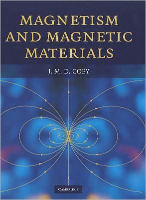 Cover for Coey, J. M. D. (Trinity College Dublin) · Magnetism and Magnetic Materials (Innbunden bok) (2010)