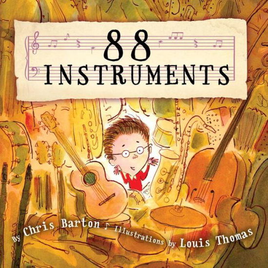 Cover for Chris Barton · 88 Instruments (Hardcover Book) (2016)